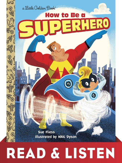 Title details for How to Be a Superhero by Sue Fliess - Available